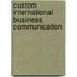 Custom International Business Communication