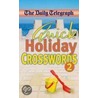 Daily Telegraph  Quick Holiday Crosswords 2 by Telegraph Group Limited