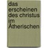 Das Erscheinen des Christus im Ätherischen