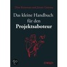 Das Kleine Handbuch Fur Den Projektsaboteur by Jeroen Gietema