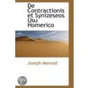 De Contractionis Et Synizeseos Usu Homerico door Joseph Menrad