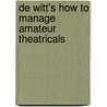 De Witt's How To Manage Amateur Theatricals by Unknown