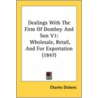 Dealings With The Firm Of Dombey And Son V1 by Charles Dickens
