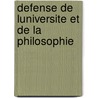 Defense De Luniversite Et De La Philosophie door M.V. Cousin