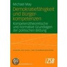 Demokratiefähigkeit und Bürgerkompetenzen door Michael May