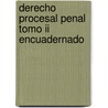 Derecho Procesal Penal Tomo Ii Encuadernado door Julio B.J. Maier