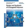 Design And Synthesis Of Conjugated Polymers by Mario Leclerc