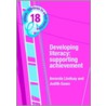 Developing Literacy, Supporting Achievement door Lindsay Amanda