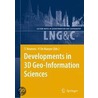 Developments In 3d Geo-Information Sciences door Onbekend