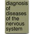 Diagnosis of Diseases of the Nervous System