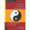 Diagnostics Of Traditional Chinese Medicine by Zhu Bing