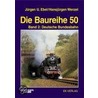 Die Baureihe 50. Bd. 2. Deutsche Bundesbahn by Jürgen U. Ebel