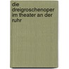 Die Dreigroschenoper im Theater an der Ruhr door Annika Hoffmann