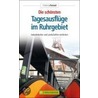 Die schönsten Tagesausflüge im Ruhrgebiet door Uli Auffermann