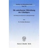 Die unterlassene Mitwirkung des Gläubigers door Christian Hartmann