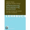 Differenzierung, Normalisierung, Andersheit by Unknown
