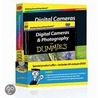 Digital Cameras And Photography For Dummies by Mark Justice Hinton