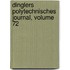 Dinglers Polytechnisches Journal, Volume 72