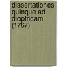 Dissertationes Quinque Ad Dioptricam (1767) by Ruggero Giuseppe Boscovich