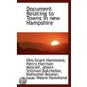 Document Relating To Towns In New Hampshire by Otis Grant Hammond