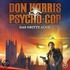 Don Harris - Psycho Cop 01. Das dritte Auge