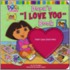Dora's "I Love You" Book [With Photo Frame]