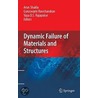 Dynamic Failure Of Materials And Structures door Onbekend