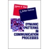 Dynamic Patterns in Communication Processes by James H. Watt