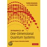 Dynamics Of One-Dimensional Quantum Systems by Yusuke Kato