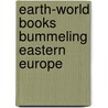 Earth-World Books  Bummeling Eastern Europe door Rik