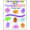Ed Emberley's Great Thumbprint Drawing Book by Edward R. Emberley