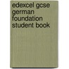 Edexcel Gcse German Foundation Student Book door Michael Wardle