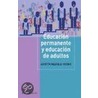 Educacion Permanente y Educacion de Adultos door Agustin Requejo Osorio