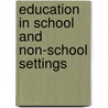 Education In School And Non-School Settings door Fantini
