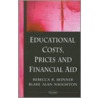Educational Costs, Prices And Financial Aid door Rebecca R. Skinner