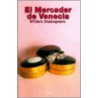 El Mercader de Venecia = Merchant of Venice door Shakespeare William Shakespeare