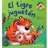 El tigre jugueton / The Very Ticklish Tiger