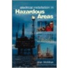 Electrical Installations in Hazardous Areas door Alan McMillan
