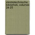 Elektrotechnische Bibliothek, Volumes 24-25