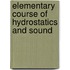 Elementary Course of Hydrostatics and Sound