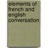 Elements of French and English Conversation by Jean Baptiste Perrin