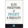 Elite Perceptions Of Poverty And Inequality door Mick Moore