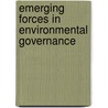 Emerging Forces In Environmental Governance door N. Kanie