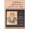 Emperor and Aristocracy in Japan, 1467-1680 door Lee Butler