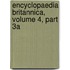 Encyclopaedia Britannica, Volume 4, Part 3a
