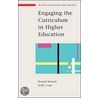Engaging The Curriculum In Higher Education by Ronald Barnett
