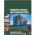 Engineering, Business & Professional Ethics
