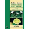 English-Spanish Dictionary of Plant Biology by David W. Morris