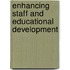 Enhancing Staff and Educational Development