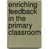 Enriching Feedback In The Primary Classroom